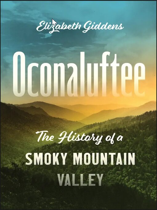 Title details for Oconaluftee by Elizabeth Giddens - Available